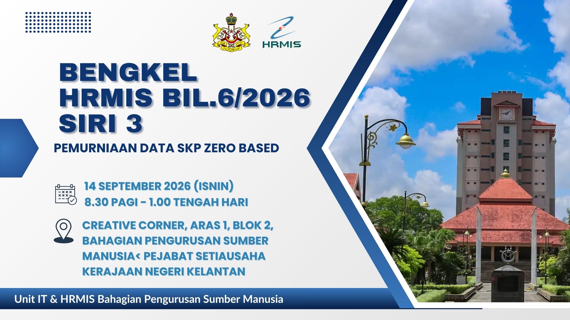 BENGKEL HRMIS BILANGAN 6 TAHUN 2026 SIRI 3 - MODUL PEMURNIAAN DATA SKP ZERO BASED
